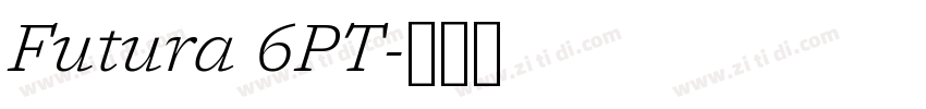 Futura 6PT字体转换